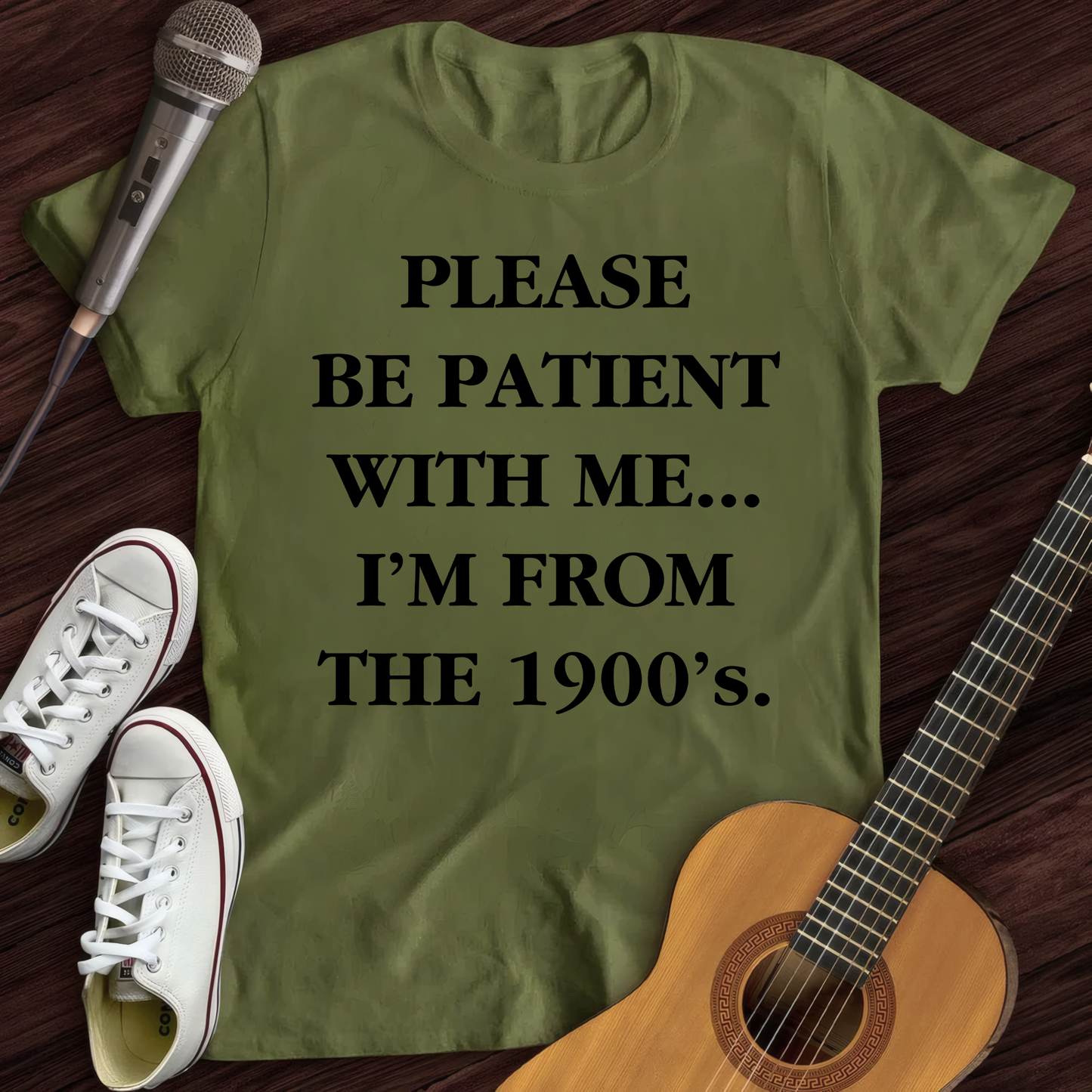 I'm From The 1900's T-Shirt