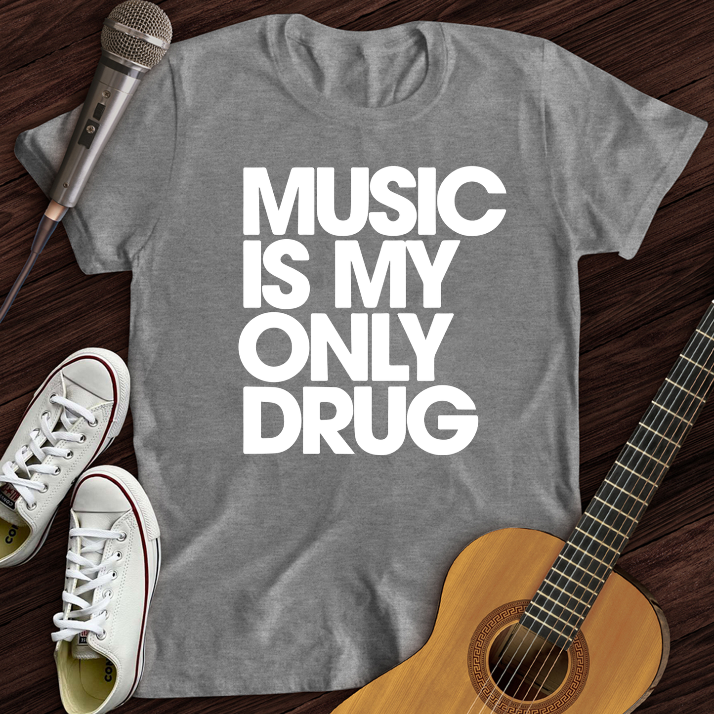 Music is my only drug T-Shirt