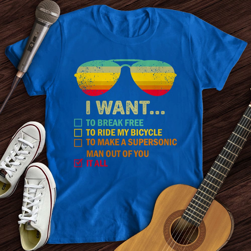 I want to T-Shirt