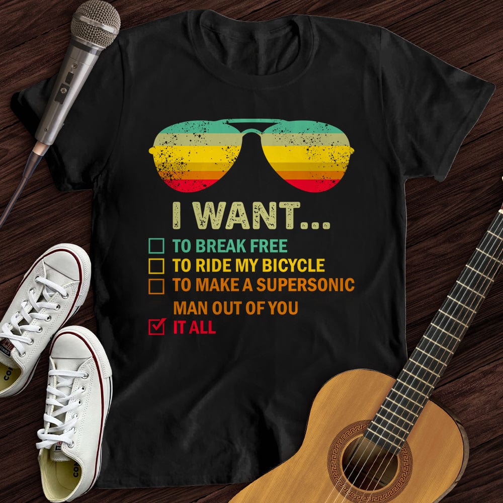I want to T-Shirt