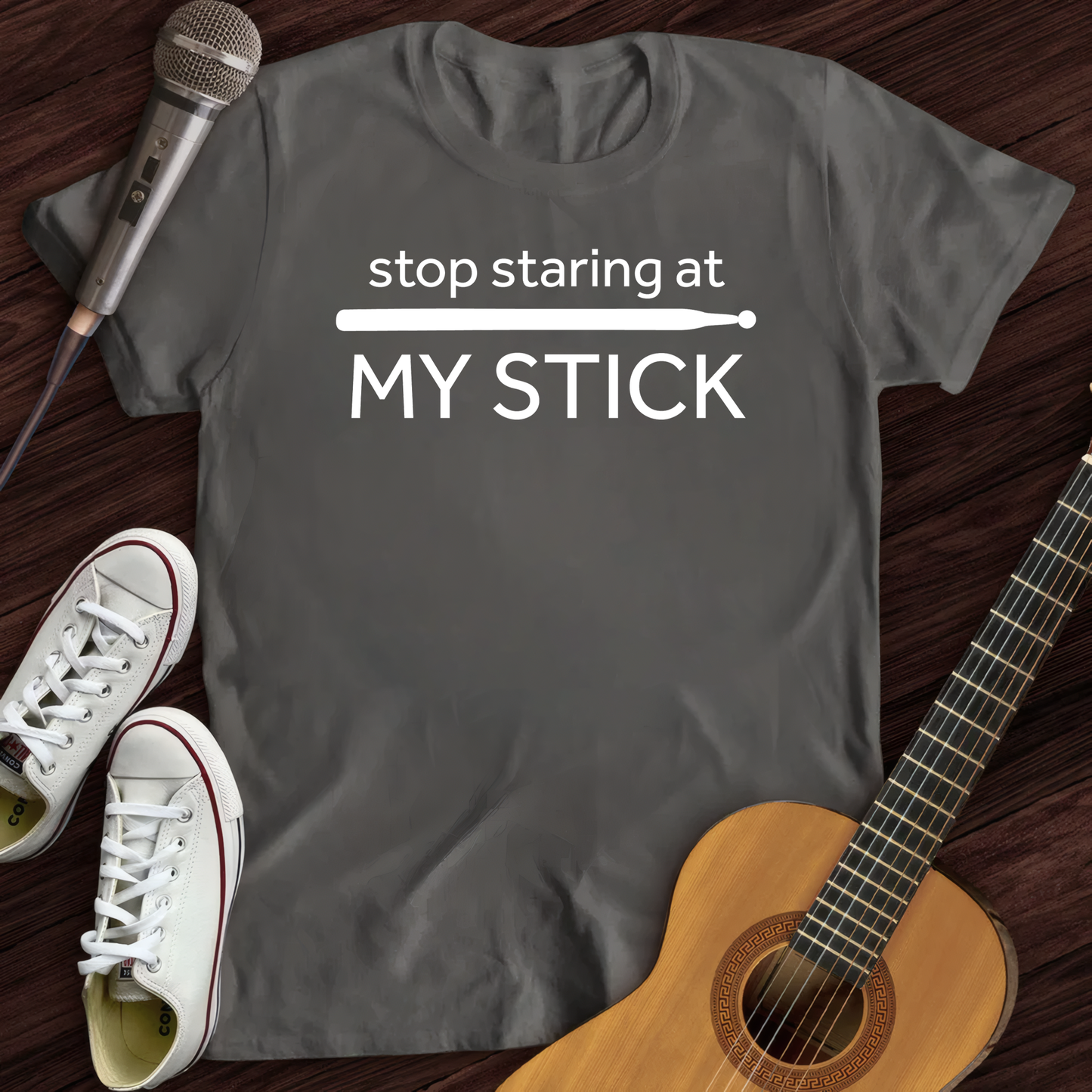 Stop Staring At My Stick T-Shirt