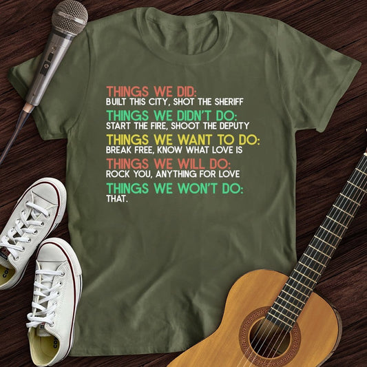 Things We Did Comfort Colors Unisex T shirt