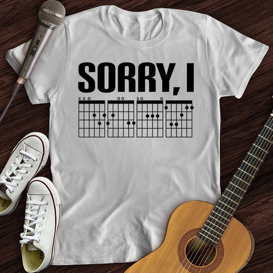 Sorry T-Shirt