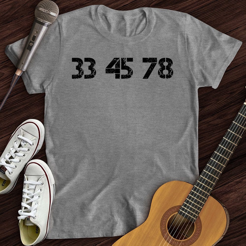 33-45-78 RPM Turntable T-Shirt