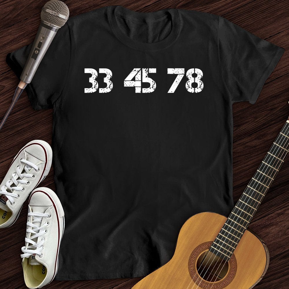 33-45-78 RPM Turntable T-Shirt