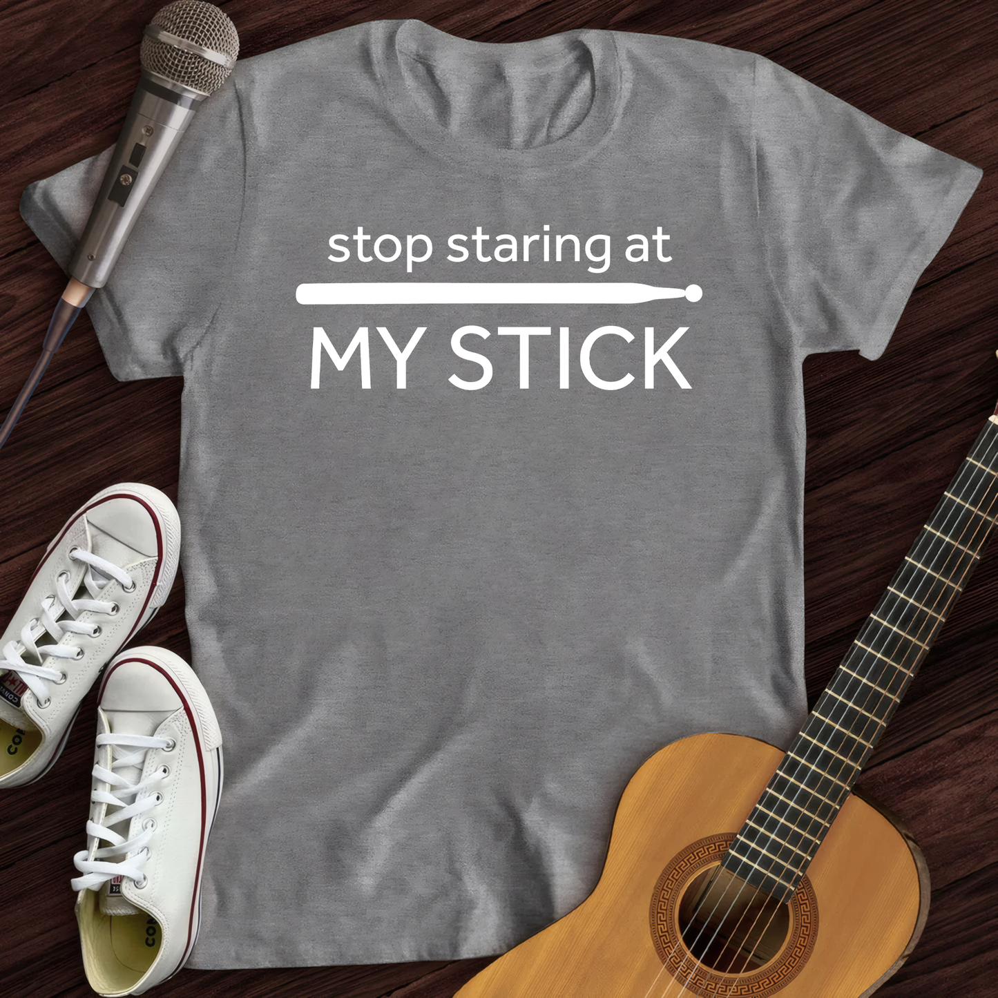Stop Staring At My Stick T-Shirt